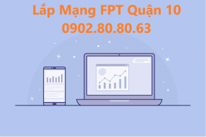lắp mạng fpt quận 10, lắp internet fpt quận 10, lắp wifi fpt quận 10