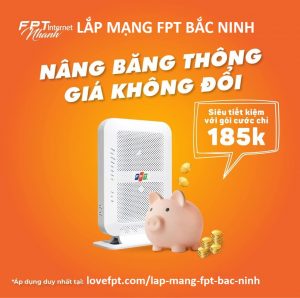 lắp mạng fpt bắc ninh, lắp wifi fpt bắc ninh, lắp mạng bắc ninh, lắp wifi bắc ninh, fpt bắc ninh, fpt telecom bắc ninh