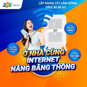 lắp mạng fpt lâm đồng, lắp mạng lâm đồng, lắp wifi fpt lâm đồng, lắp wifi lâm đồng, fpt telecom lâm đồng, fpt lâm đồng